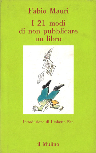 I ventun modi di non pubblicare un libro