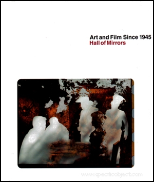 Art and film since 1945. Hall of Mirrors