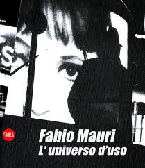 Fabio Mauri. L'universo d'uso