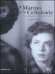 Il marmo e la celluloide