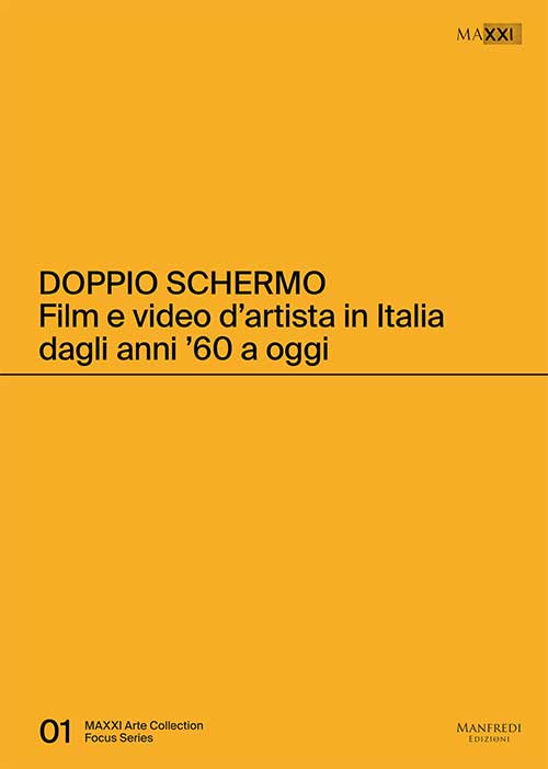 Doppio Schermo - Film e video d'artista in Italia dagli anni '60 a oggi