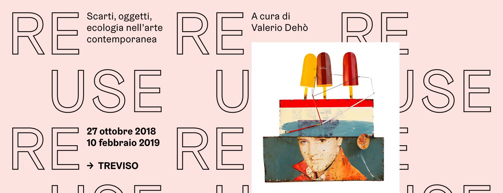 RE.USE. Scarti, oggetti ed ecologia nell'arte contemporanea