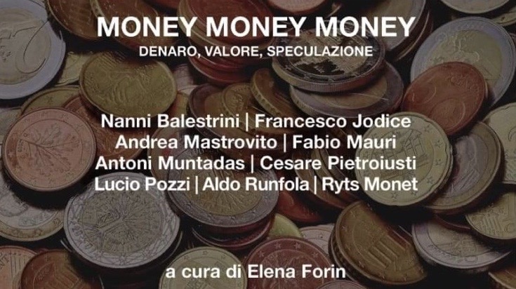 Money Money Money - Denaro, valore, speculazione